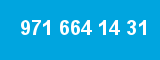 971 664 14 31